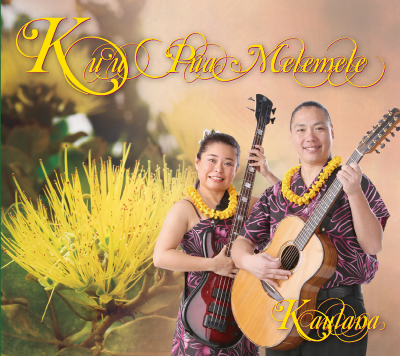 Kaulana CD " Ku`u Pua Melemele "
